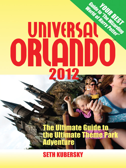 Title details for Universal Orlando 2012 by Seth Kubersky - Available